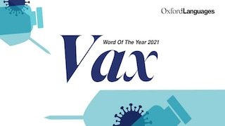 Λέξη της Χρονιάς το «Vax» κατά το Oxford Dictionary